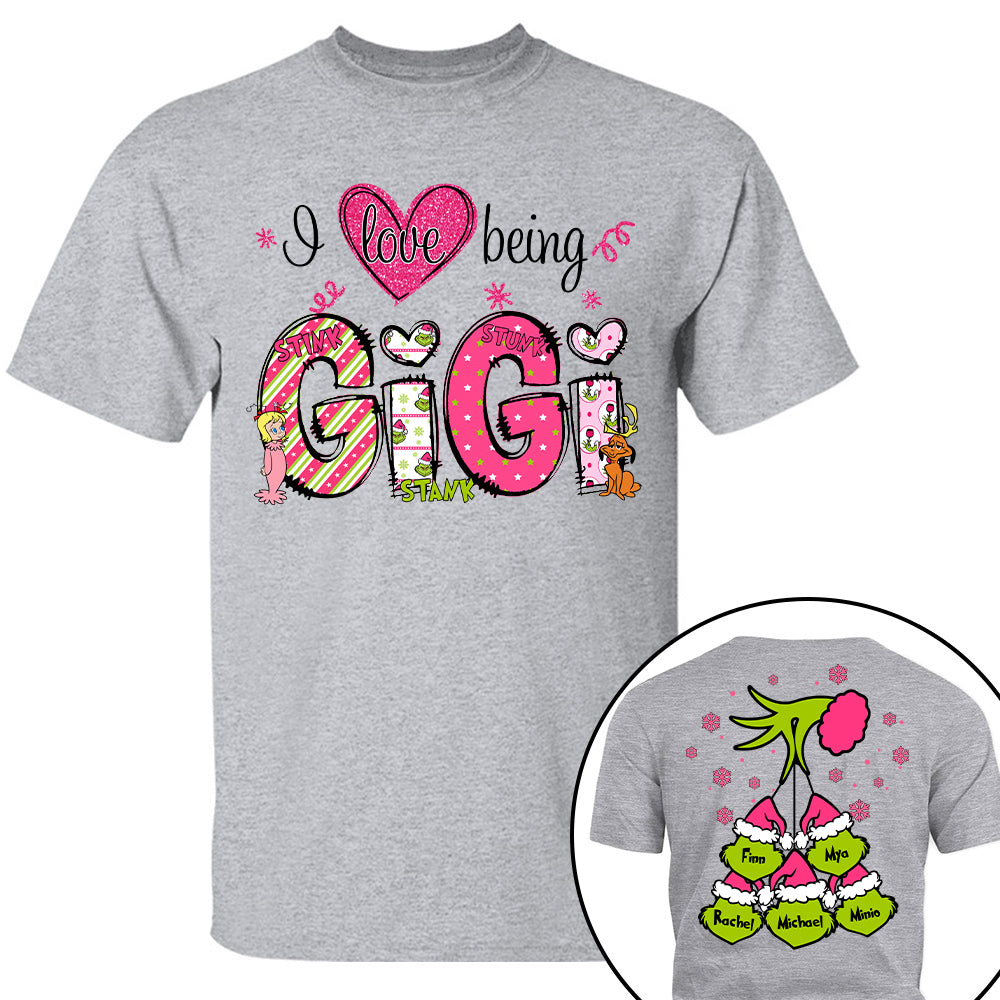 I Love Being Gigi - Custom Sweatshirt For Grandma Nana Mom - Best Family Gifts NA04 Tu20