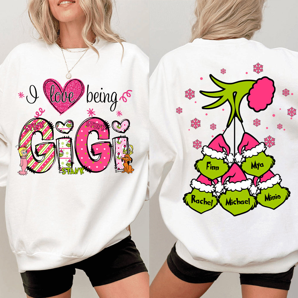 I Love Being Gigi - Custom Sweatshirt For Grandma Nana Mom - Best Family Gifts NA04 Tu20