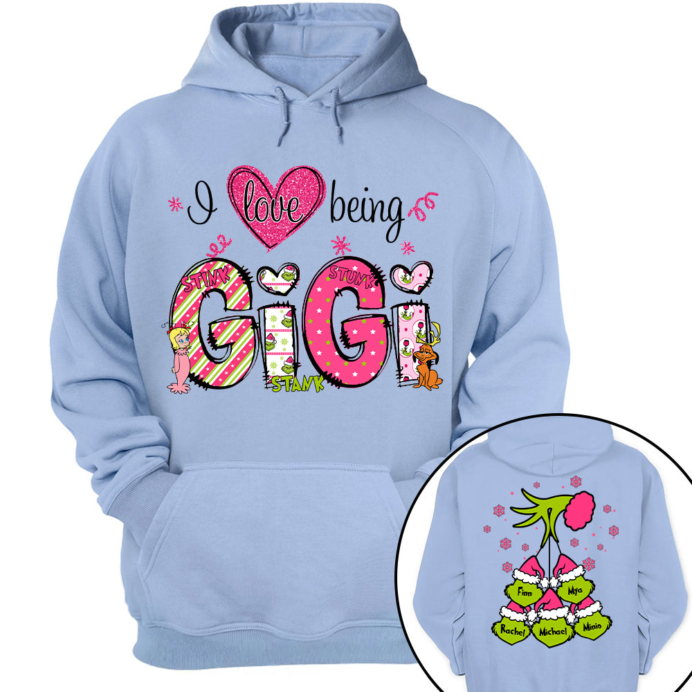 I Love Being Gigi - Custom Sweatshirt For Grandma Nana Mom - Best Family Gifts NA04 Tu20