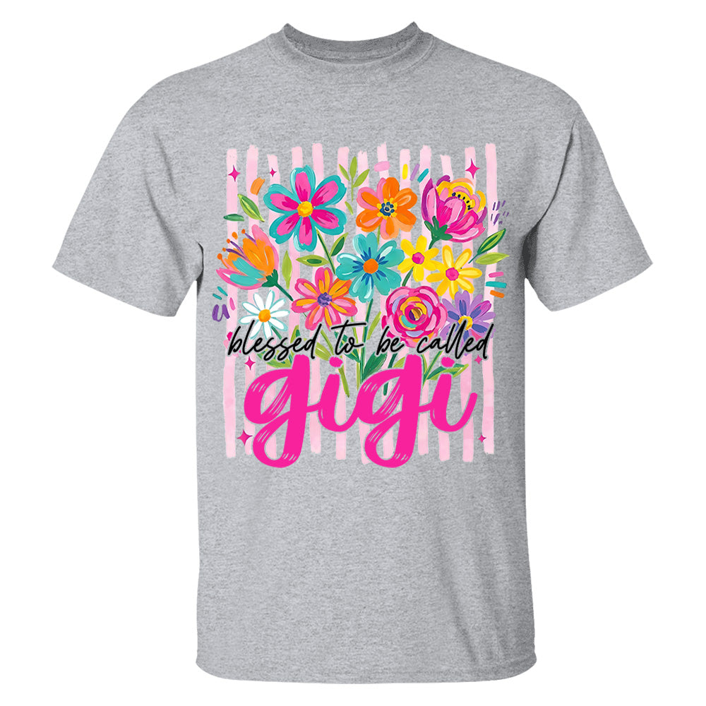 Blessed To Be Called Gigi, Personalized Grandma Shirt With Grandkids Name, Striped Boho Floral Brushstroke Custom Nickname Gigi Nini Nana Mimi, Gift For Grandma For Mom, Best Gifts For Mother's Day MI209 VH01