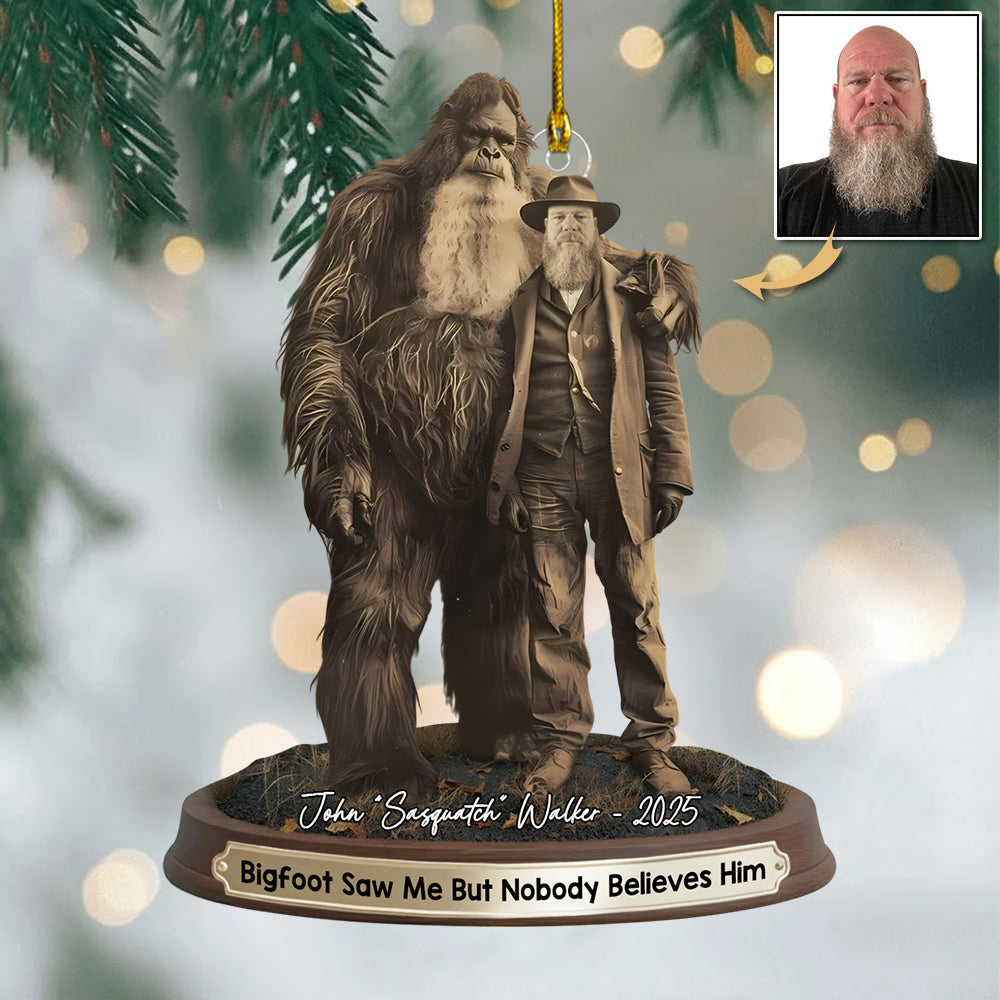 Bigfoot Print Mystery Ornament 19th Century, Bigfoot Saw Me But Nobody Believes Him - Personalized Acrylic Ornament vr2 Do99