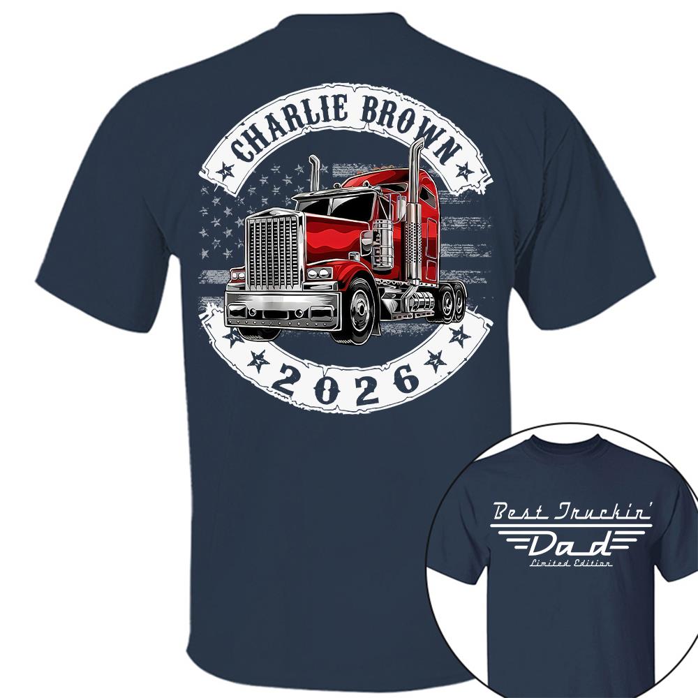 Best Truckin Dad Ever America Driver Dad Custom Shirt L0411 Hv01