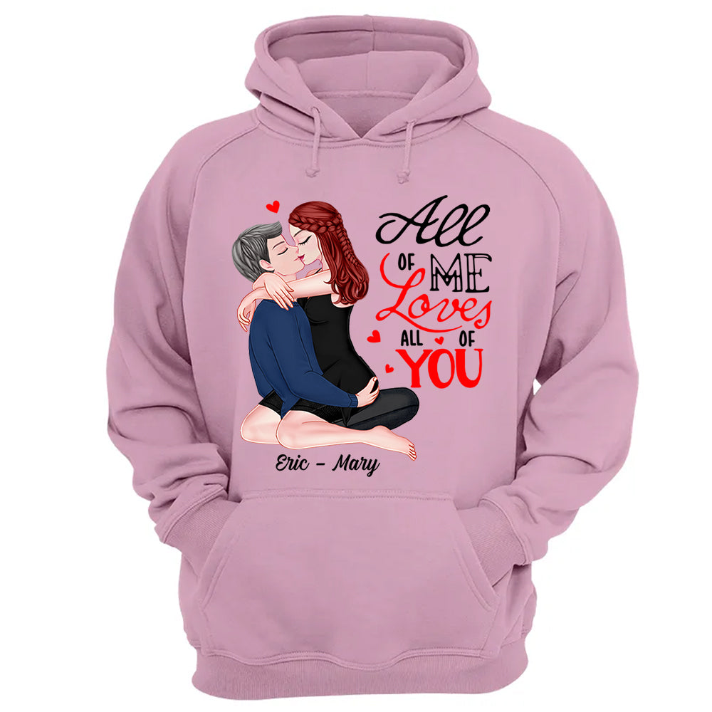 All Of Me Loves All Of You - Personalized Shirt For Couple