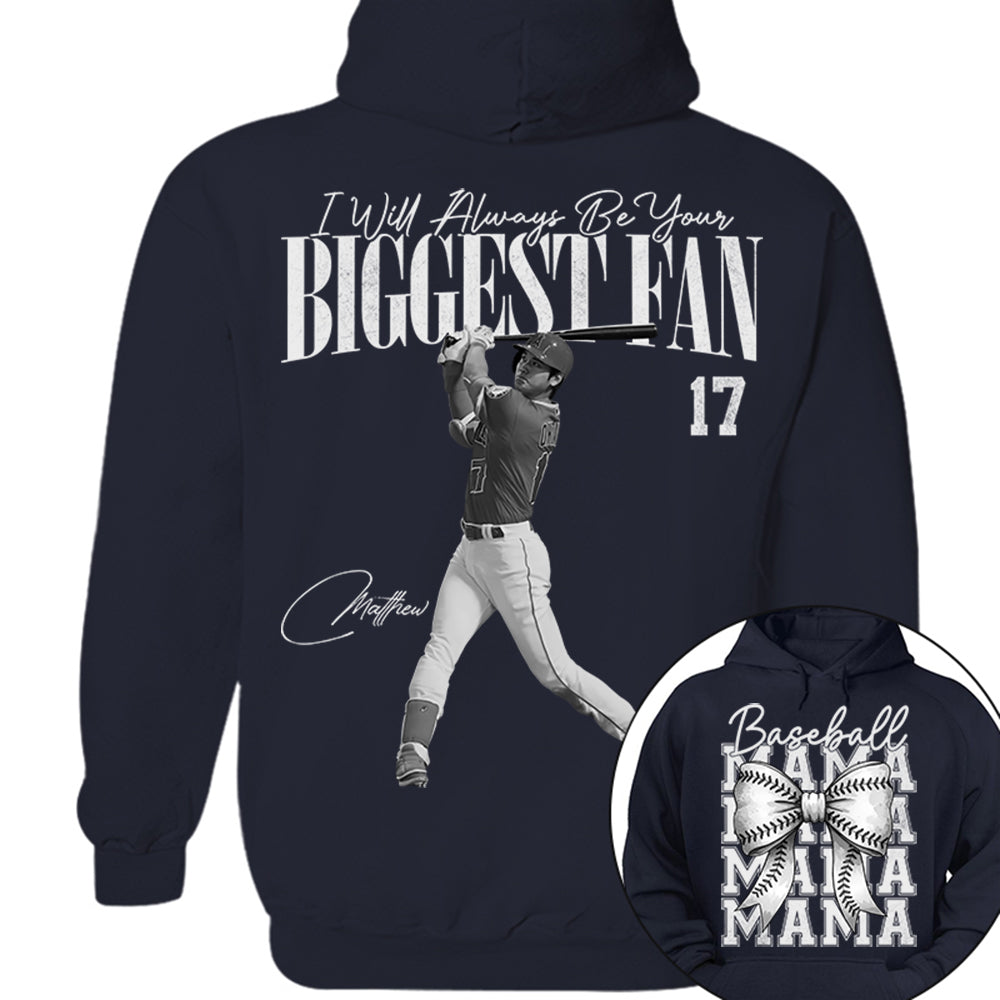 I'll Always Be Your Biggest Fan, Baseball Mama Shirt, Personalized Baseball Shirt, Gift For Baseball Lover T1807 Li29