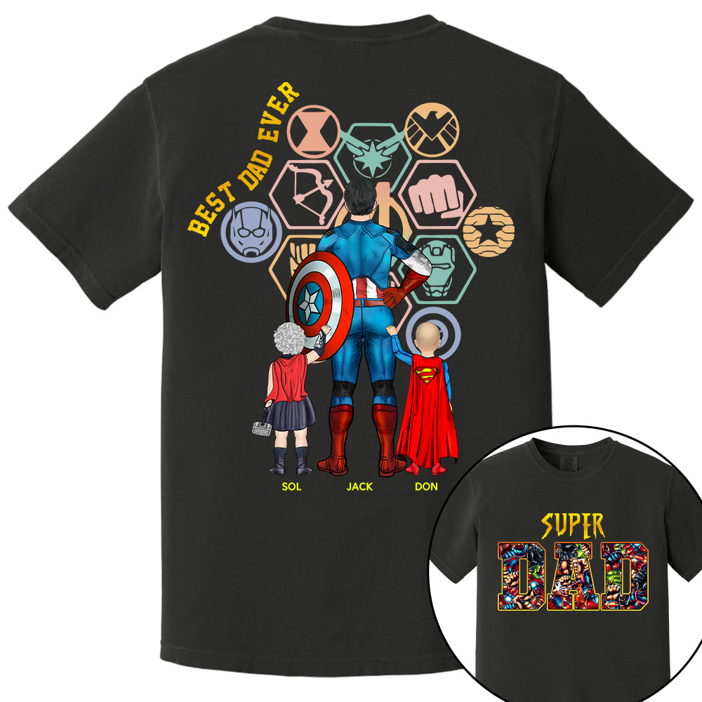 Super Dad- Best Dad Ever Father Personalized Shirt Gift For Dad - Custom Father's Day Gift 2026 Na02 T24