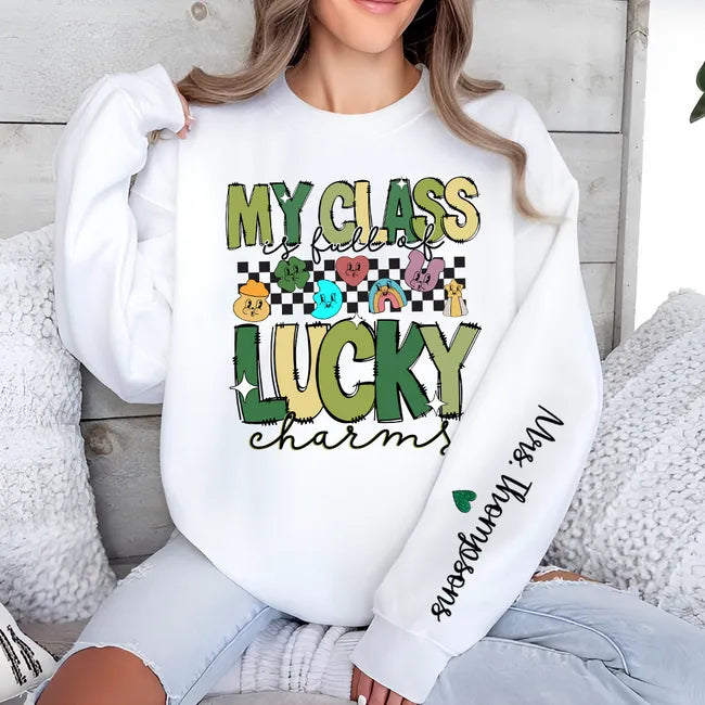 My Class Is Full Of Lucky Charms - Personalized Shirt For Teacher, Patrick's Day Gift, Teacher Gift