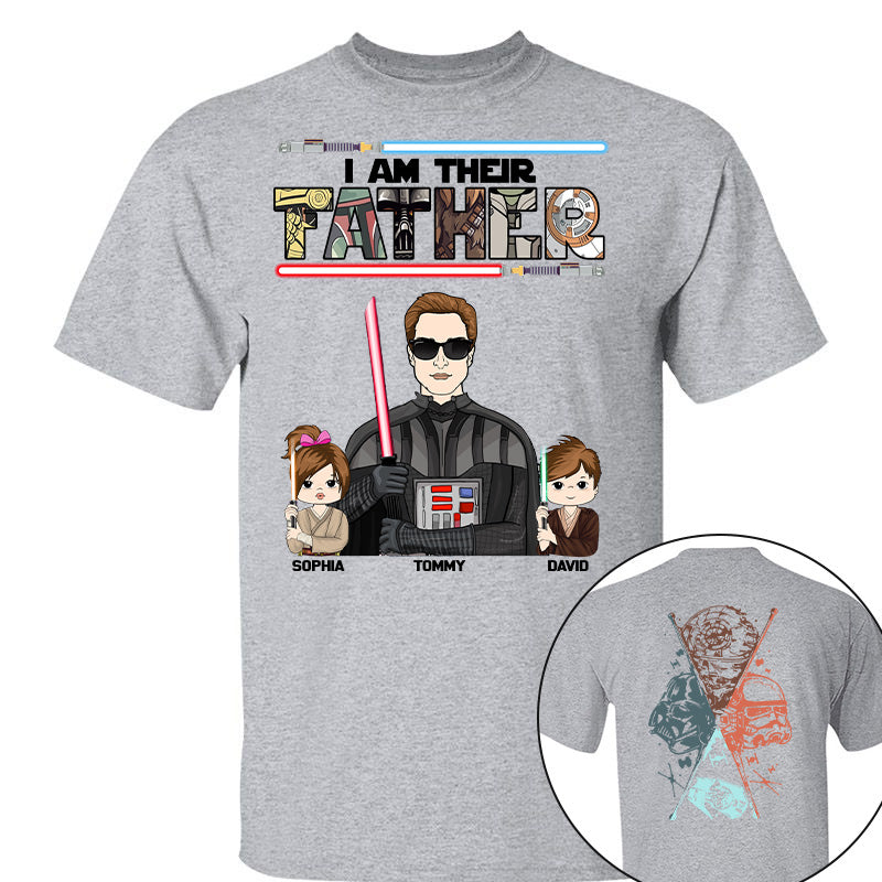 I Am Their Father - Personalized Two Sided T-Shirt Gift For Dad Pt99
