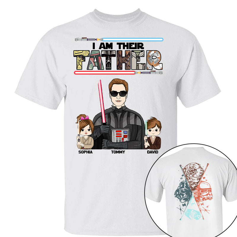 I Am Their Father - Personalized Two Sided T-Shirt Gift For Dad Pt99