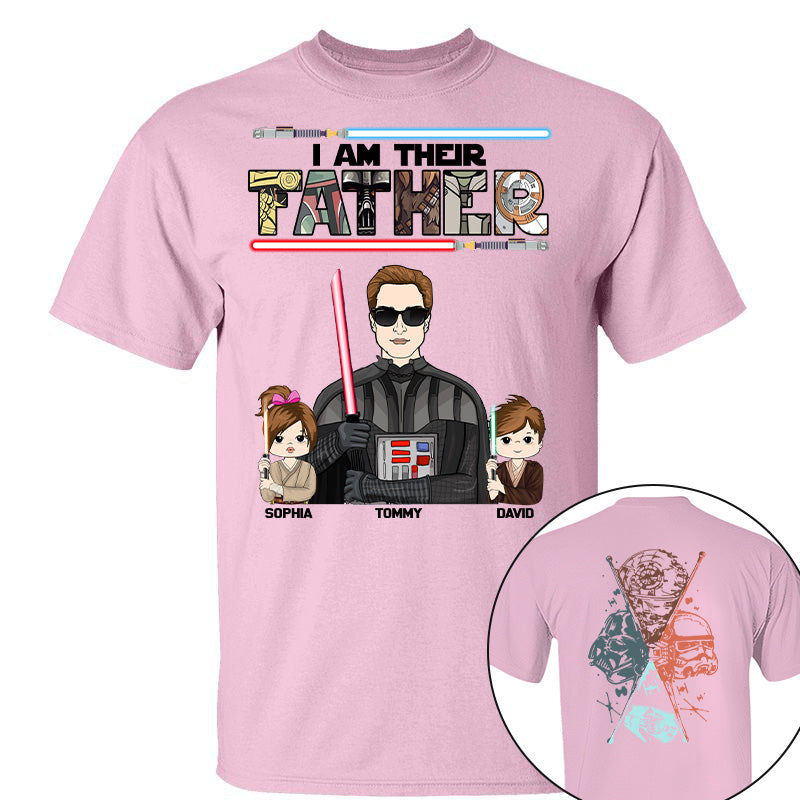 I Am Their Father - Personalized Two Sided T-Shirt Gift For Dad Pt99