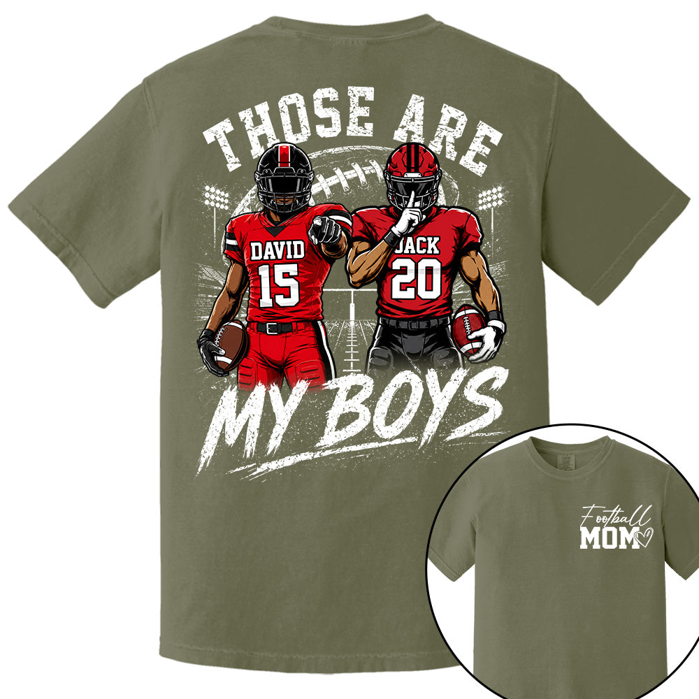 Personalized Football Mom Shirt, Custom Those Are My Boys T-Shirt, Team Name & Player Number Tee, Football Season Gift Na02