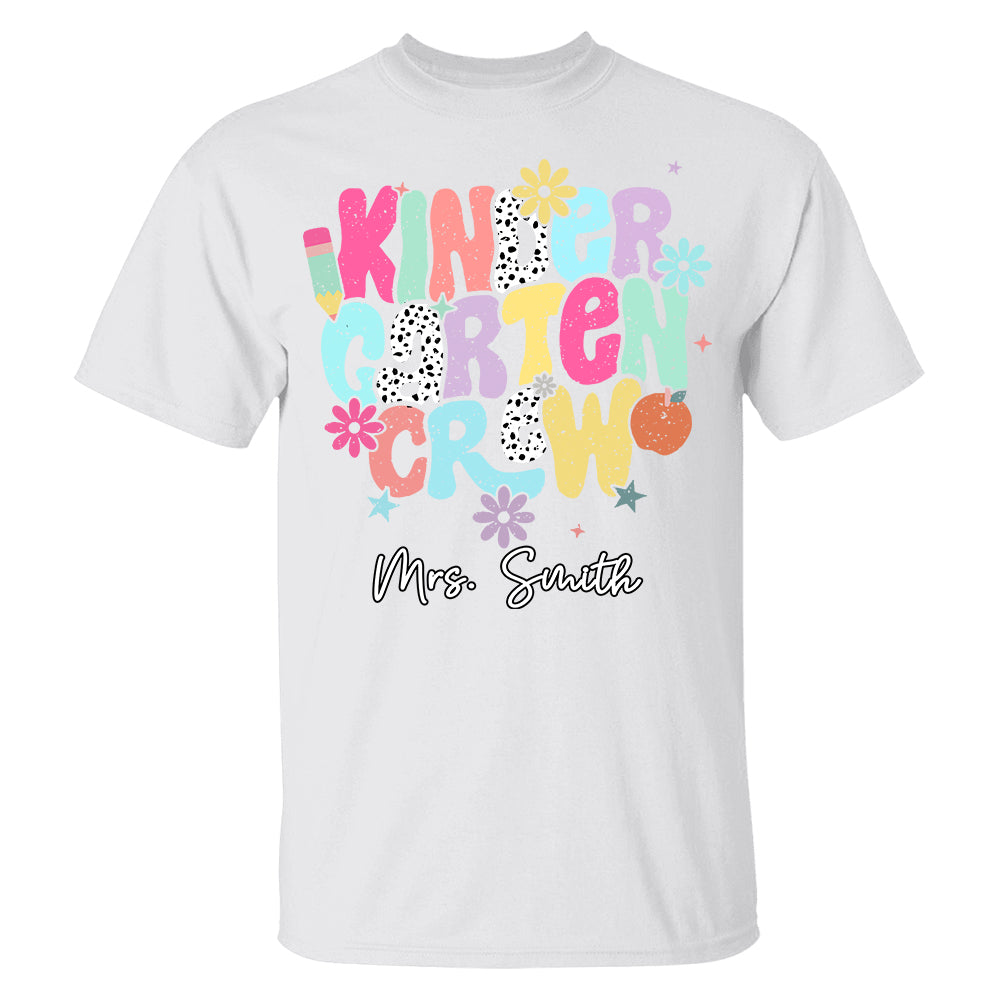 Custom Kindergarten Crew Shirt Teacher Gift, First Day of School T-Shirt