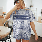 Custom Life Is Better With A Dog Style Gift Toile De Jouy Chinoiseries, Personalized All Over Print Shirt Hv01