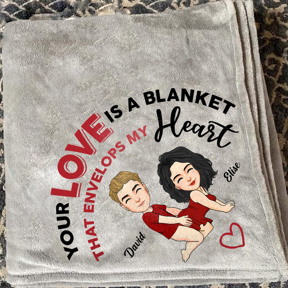 Your Love Is A Blanket That Envelops My Heart Couples Blanket Gift Nh00