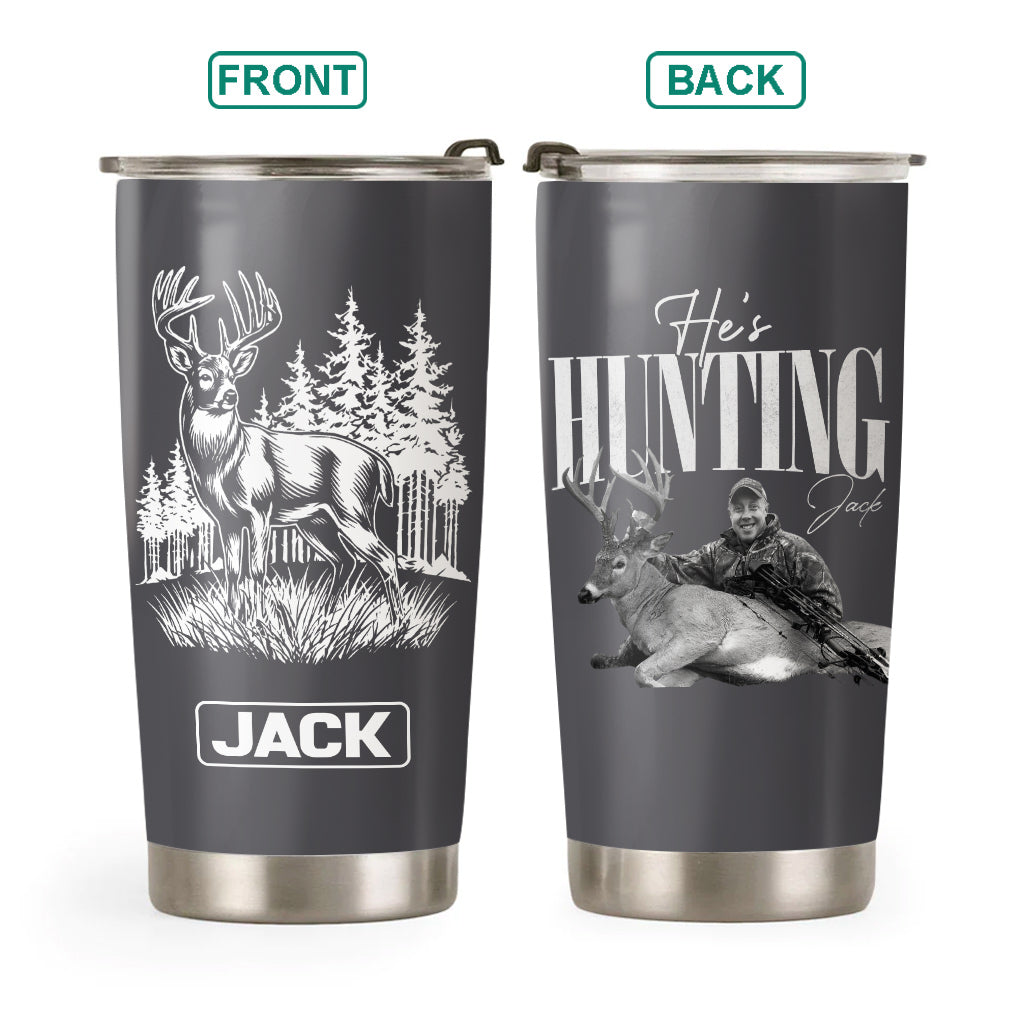 He's Hunting - Washed Tumbler Retro Bootleg Tumbler For Hunting - Personalized Hunting Tumbler Gifts For Husband, Dad, Father's Day T1807 Do99