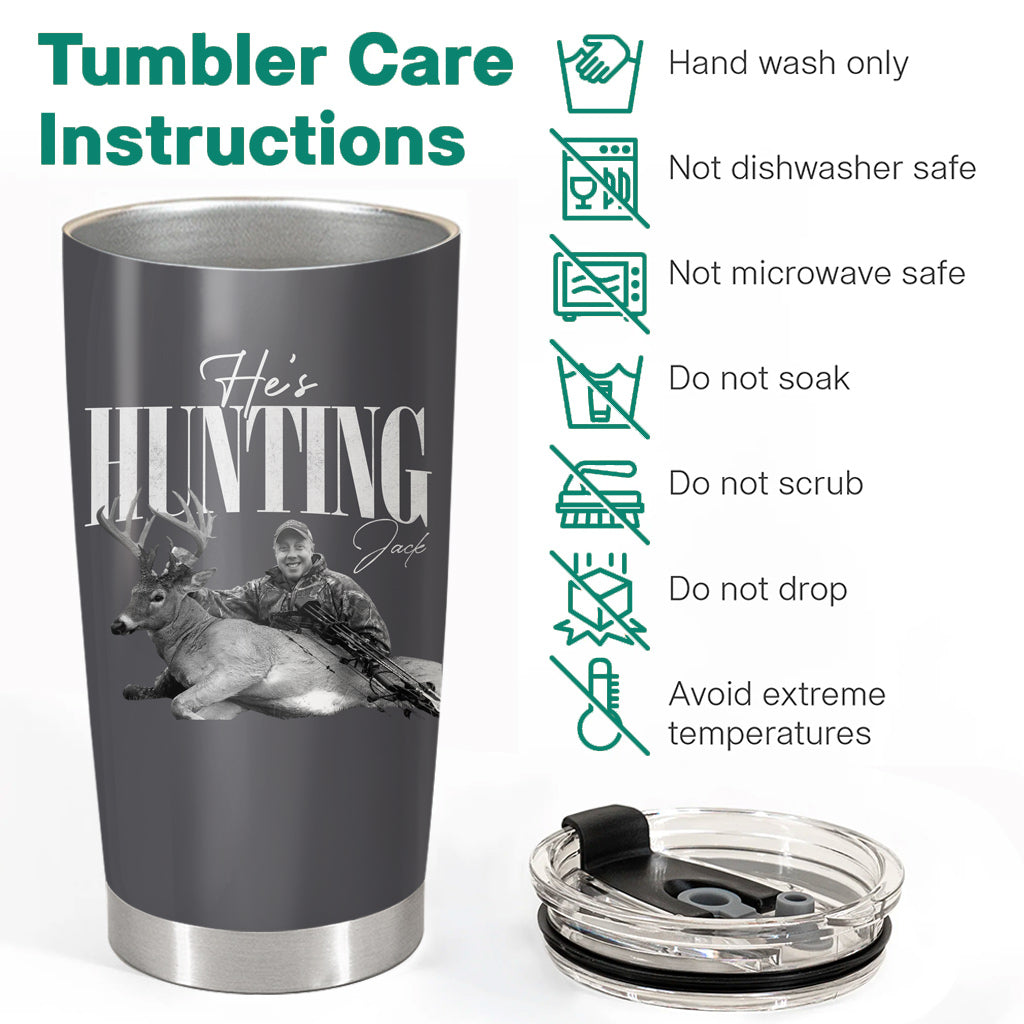 He's Hunting - Washed Tumbler Retro Bootleg Tumbler For Hunting - Personalized Hunting Tumbler Gifts For Husband, Dad, Father's Day T1807 Do99