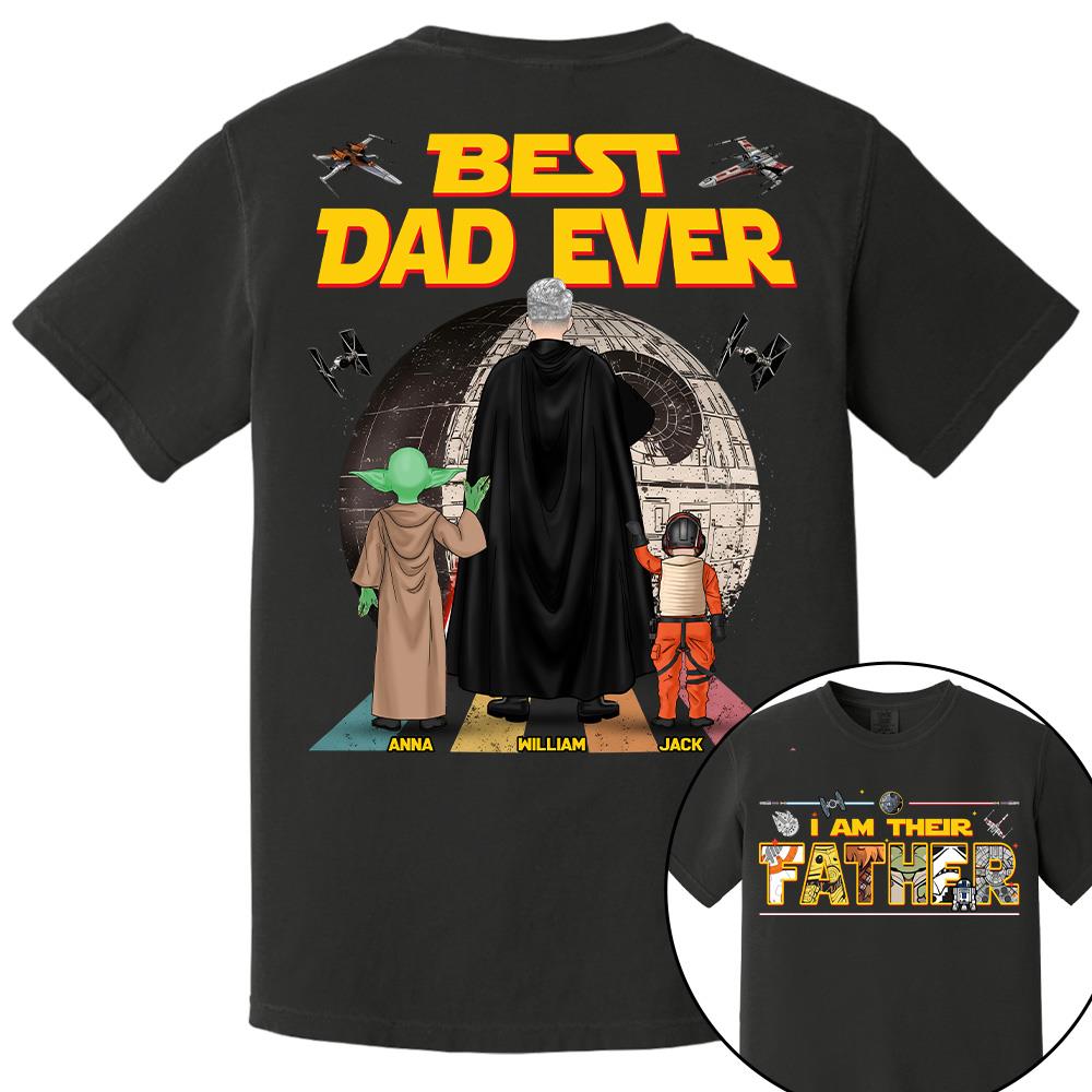 Best Dad Ever I Am Their Father  - Personalized Shirt Gift For Dad For Father's Day 2026 T1807 Hv01