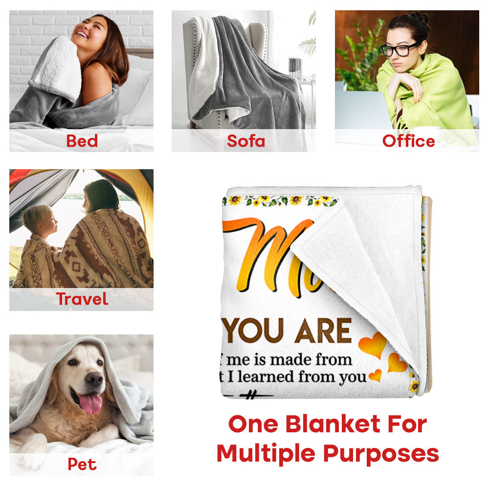 Custom To My Mom I Am Because You Are Sunflower Blanket