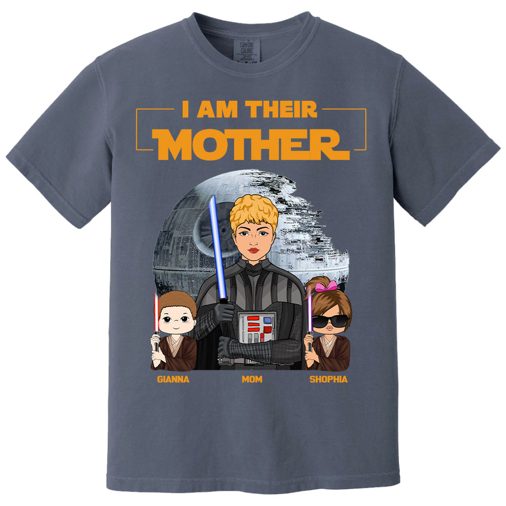 I Am Their Mother Custom Shirt For Mom - Mother's Day Gift Pt99