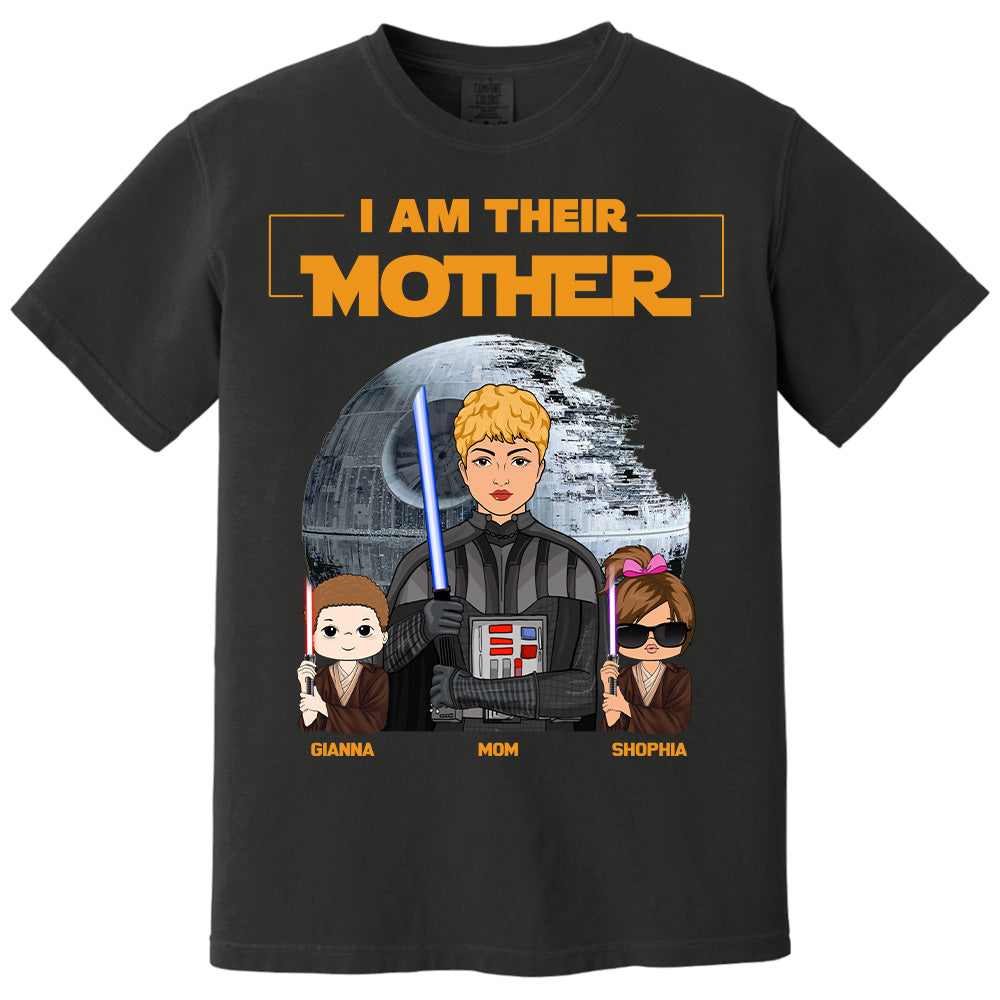 I Am Their Mother Custom Shirt For Mom - Mother's Day Gift Pt99