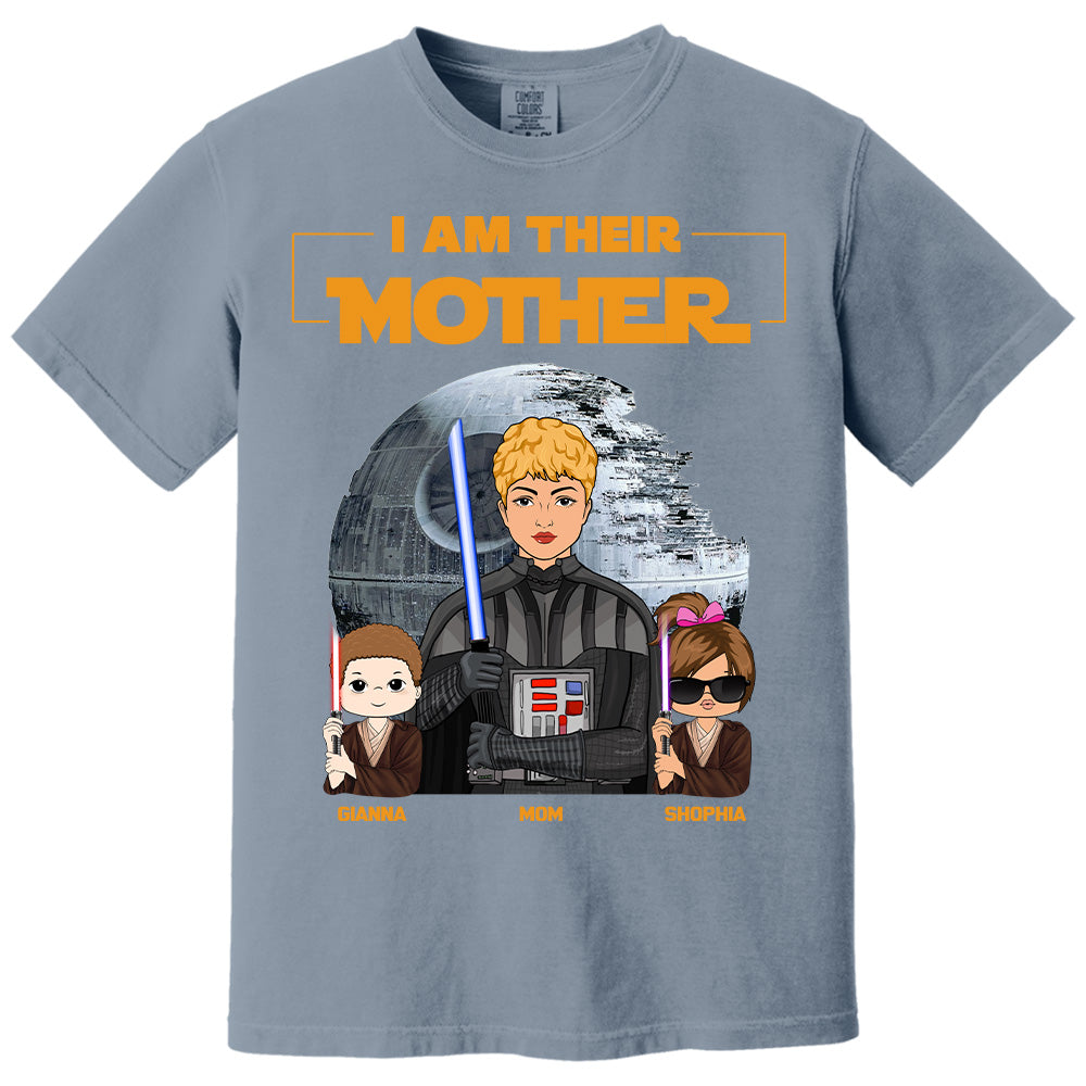 I Am Their Mother Custom Shirt For Mom - Mother's Day Gift Pt99