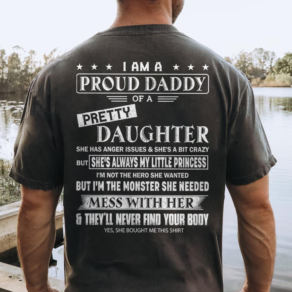 I Am A Proud Daddy Of A Pretty Daughter Shirt Perfect Gift For Dad 2