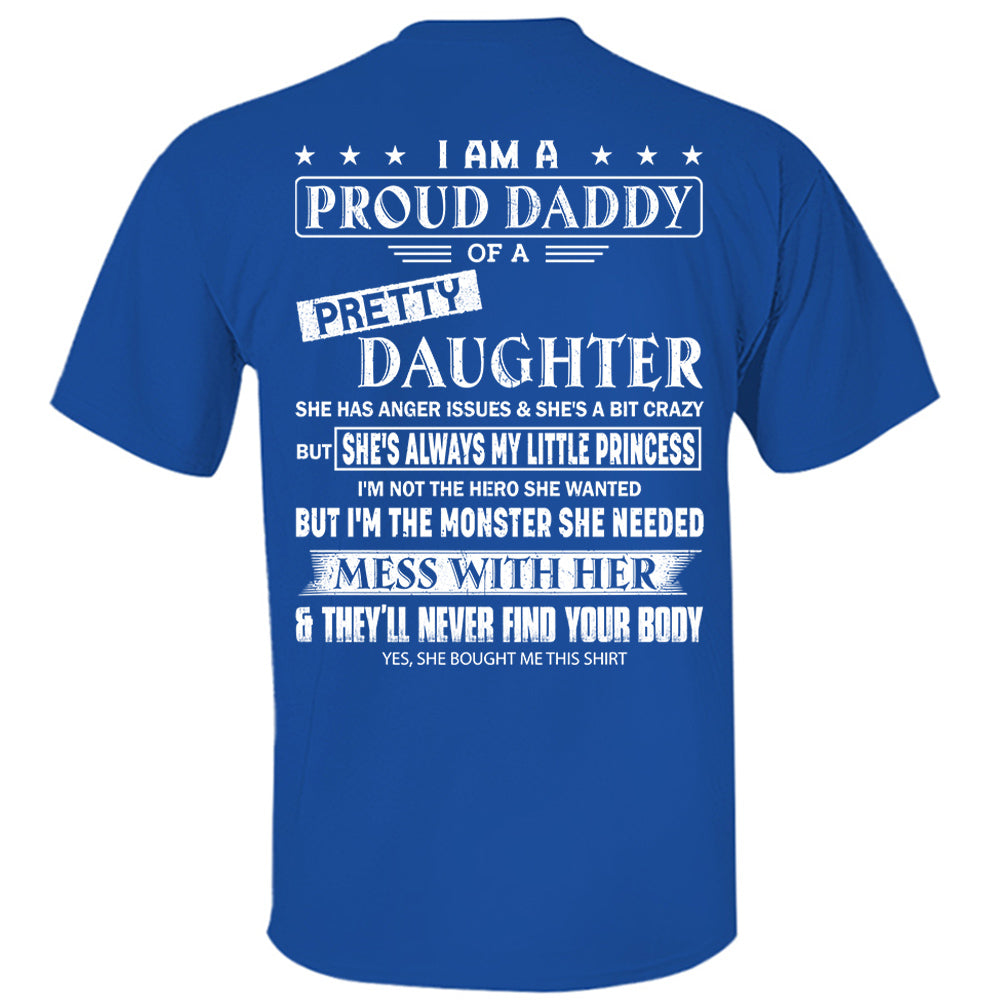 I Am A Proud Daddy Of A Pretty Daughter Shirt Perfect Gift For Dad 2