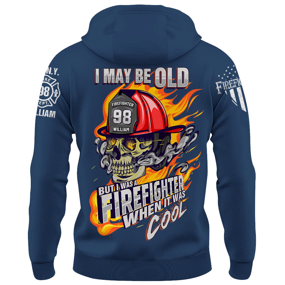 Personalized Shirt I May Be Old But I Was A Firefighter When It Was Cool Gift For Firefighter K1702 Trhn