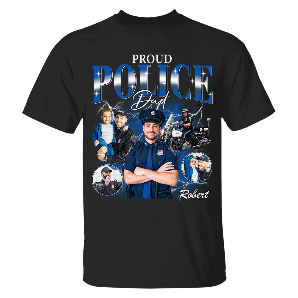 Proud Police Dad Custom Photo Bootleg Shirt Gift For Dad T1807 Do99