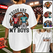 Personalized Football Mom Football Grandma Shirt Those Are My Kids Shirt Gift For Sport Family T1807 T24