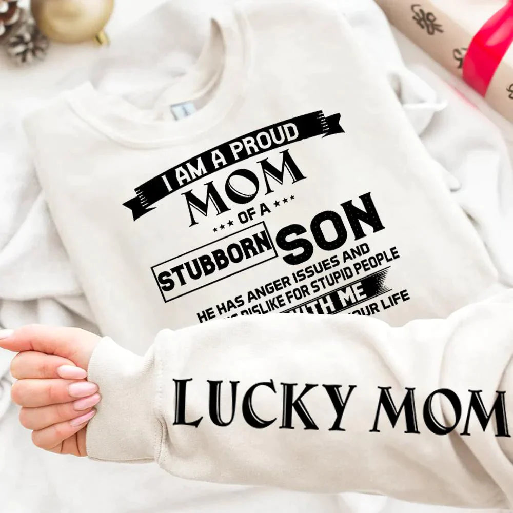 I Am A Proud Mom Of A Stubborn Son Shirts Gift For Mom