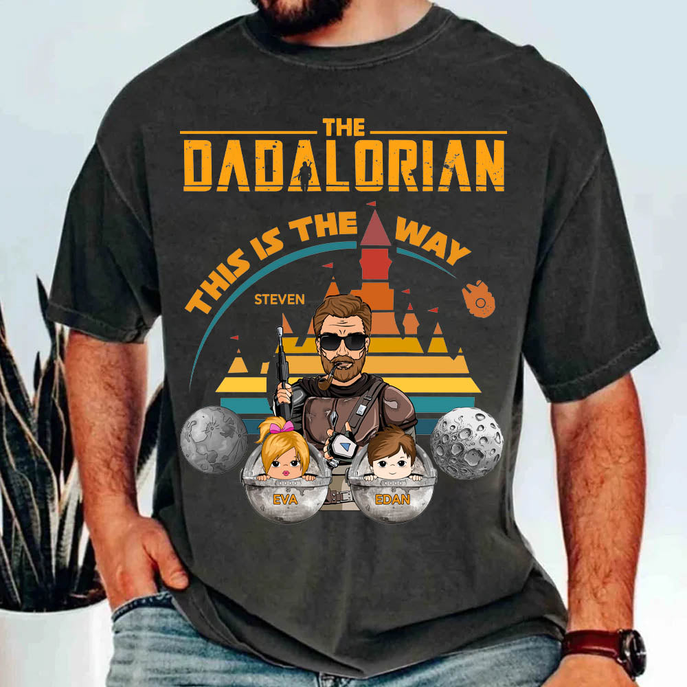 The Dadalorian This Is The Way - Personalized Shirt For Dad Custom Nickname With Kids Gift