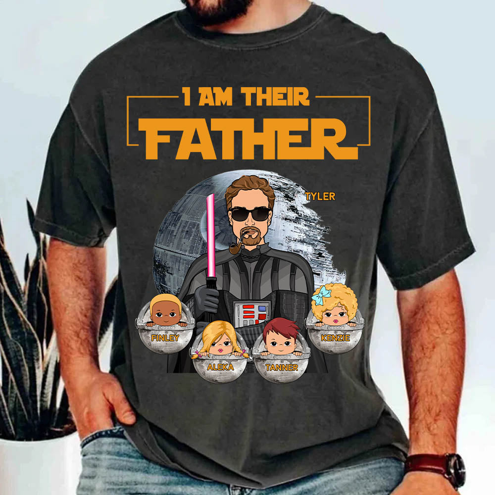 I Am Their Father - Custom Nickname Shirt Gift For Dad Mom
