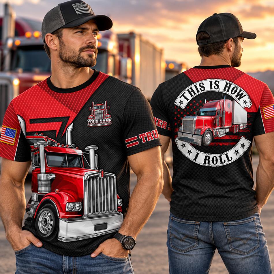 Personalized Trucker Shirt, This Is How I Roll Truck Driver All Over Print Shirt, Custom Name Truck Shirt, Trucker Gift for Men H2511 Trna KL07