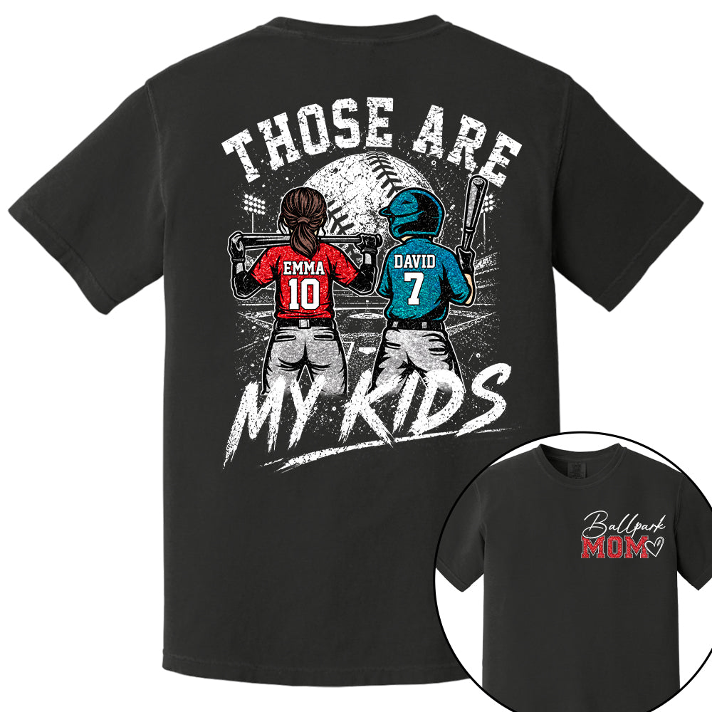 Personalized Baseball Softball Mom Ballpark Mom Shirt Those Are My Kids Sweatshirt Gift For Sport Family Na02 Nh00