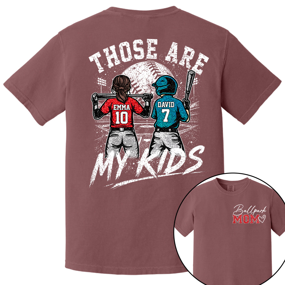 Personalized Baseball Softball Mom Ballpark Mom Shirt Those Are My Kids Sweatshirt Gift For Sport Family Na02 Nh00