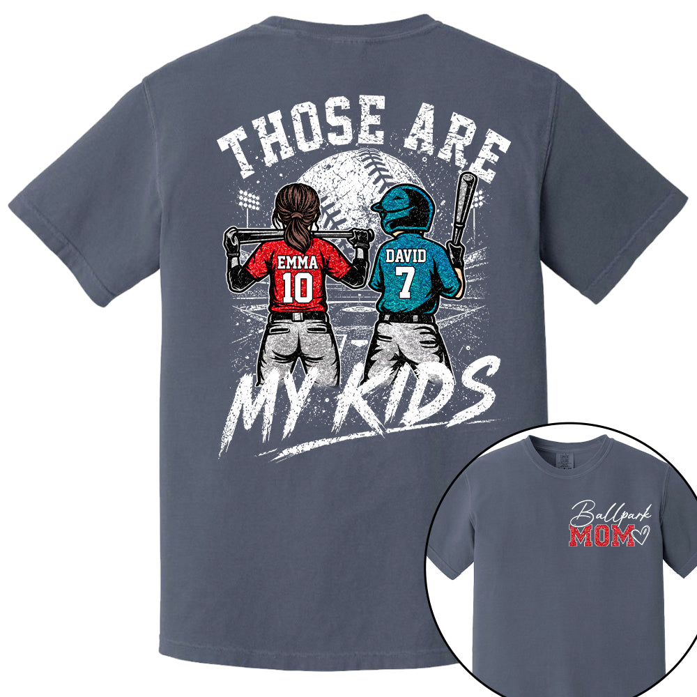 Personalized Baseball Softball Mom Ballpark Mom Shirt Those Are My Kids Sweatshirt Gift For Sport Family Na02 Nh00