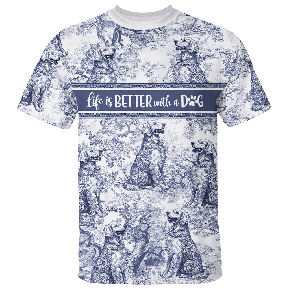 Custom Life Is Better With A Dog Style Gift Toile De Jouy Chinoiseries, Personalized All Over Print Shirt Hv01