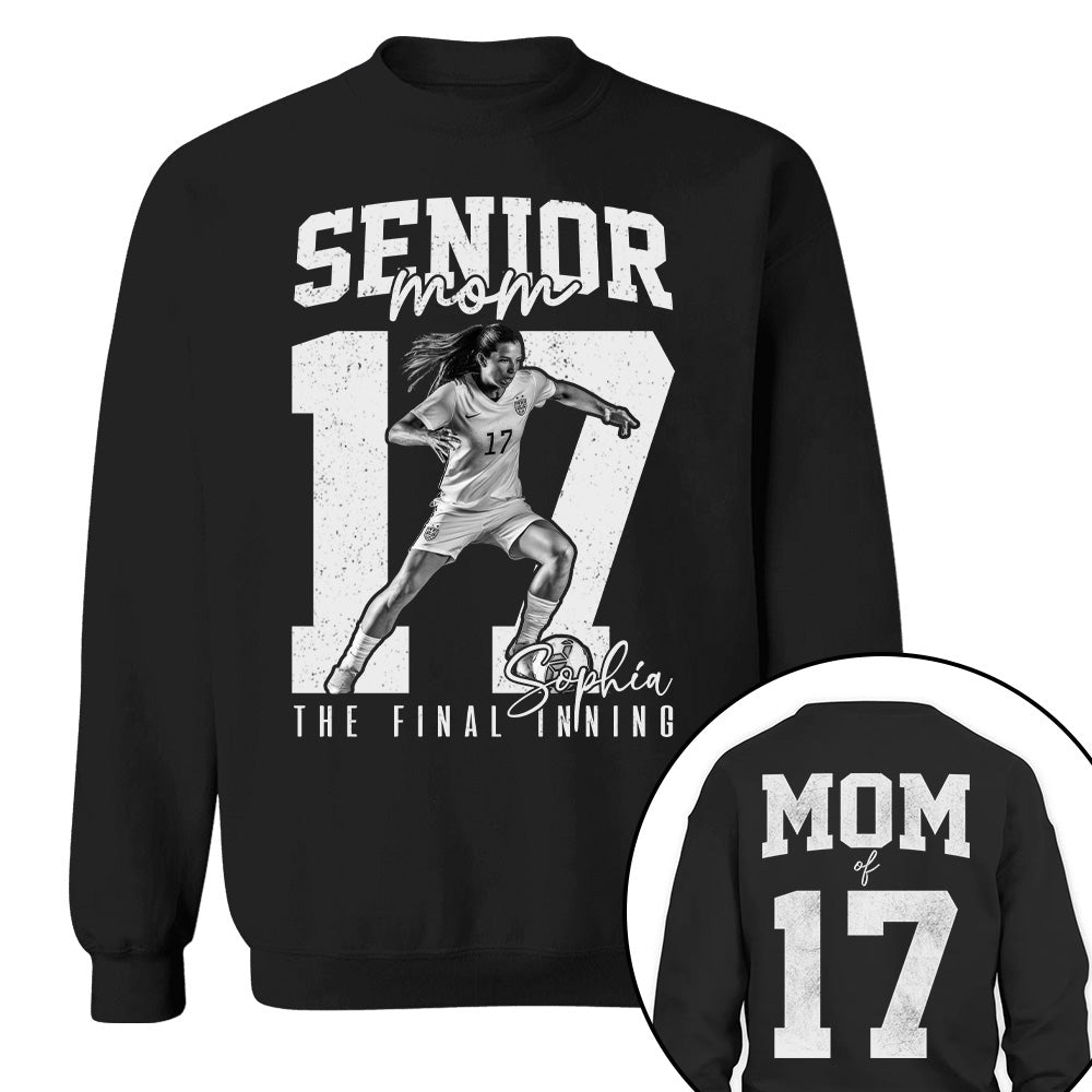 Senior Soccer Mom Shirt, The Final Inning, Custom Photo Player Soccer Mom Shirt, Senior Soccer Mom Gift T1807