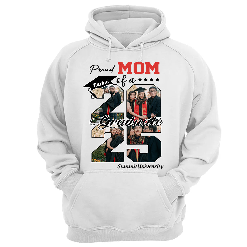 Proud Mom Of A 2025 Graduate Shirt, Personalized Graduation Shirts Proud Family Graduate 2025 Graduate Pictureand Photo Class Of 2025 Senior Family Shirt, Graduation 2025 Gift - YN2103 Hn01