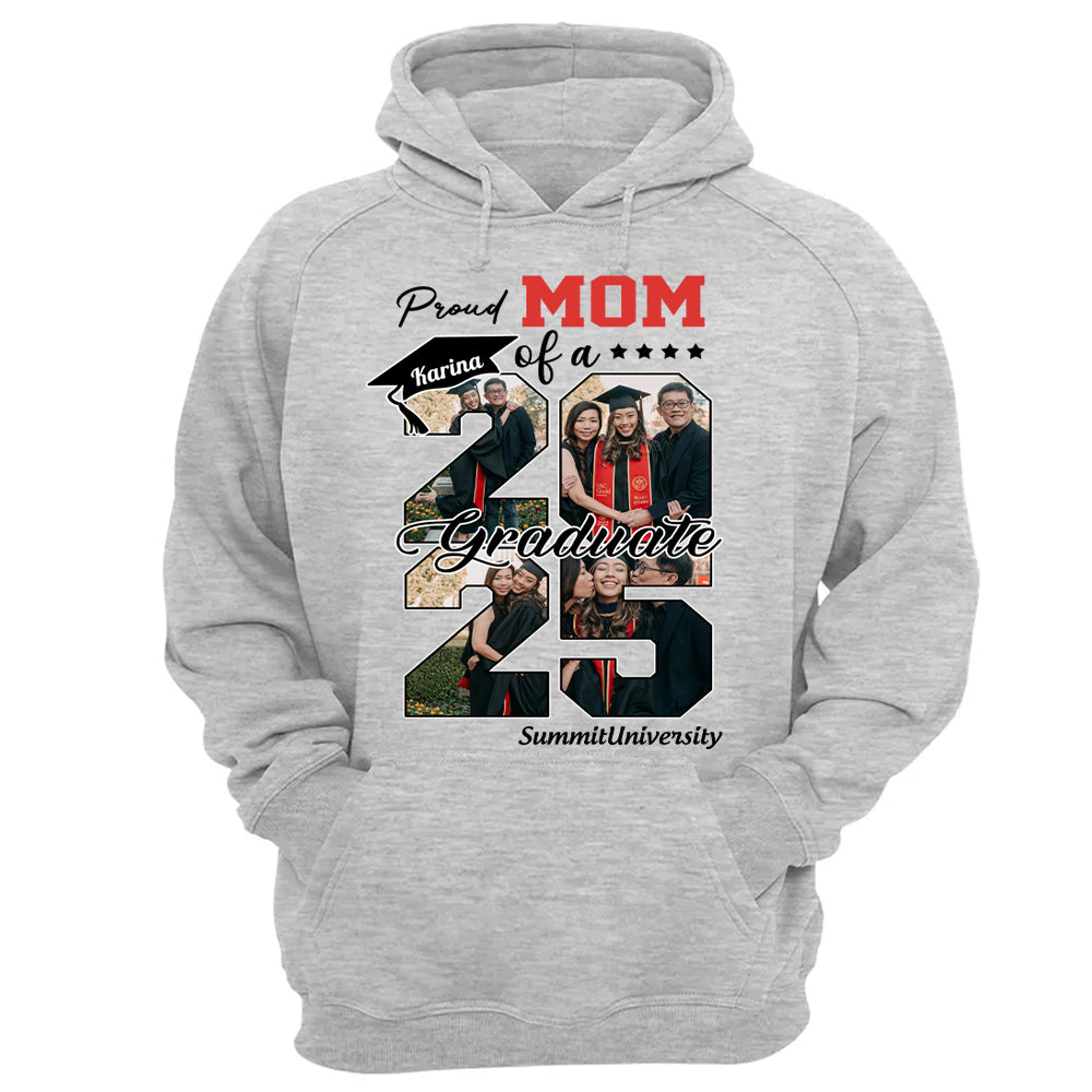 Proud Mom Of A 2025 Graduate Shirt, Personalized Graduation Shirts Proud Family Graduate 2025 Graduate Pictureand Photo Class Of 2025 Senior Family Shirt, Graduation 2025 Gift - YN2103 Hn01