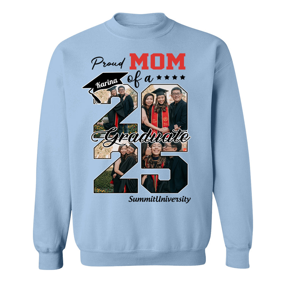 Proud Mom Of A 2025 Graduate Shirt, Personalized Graduation Shirts Proud Family Graduate 2025 Graduate Pictureand Photo Class Of 2025 Senior Family Shirt, Graduation 2025 Gift - YN2103 Hn01