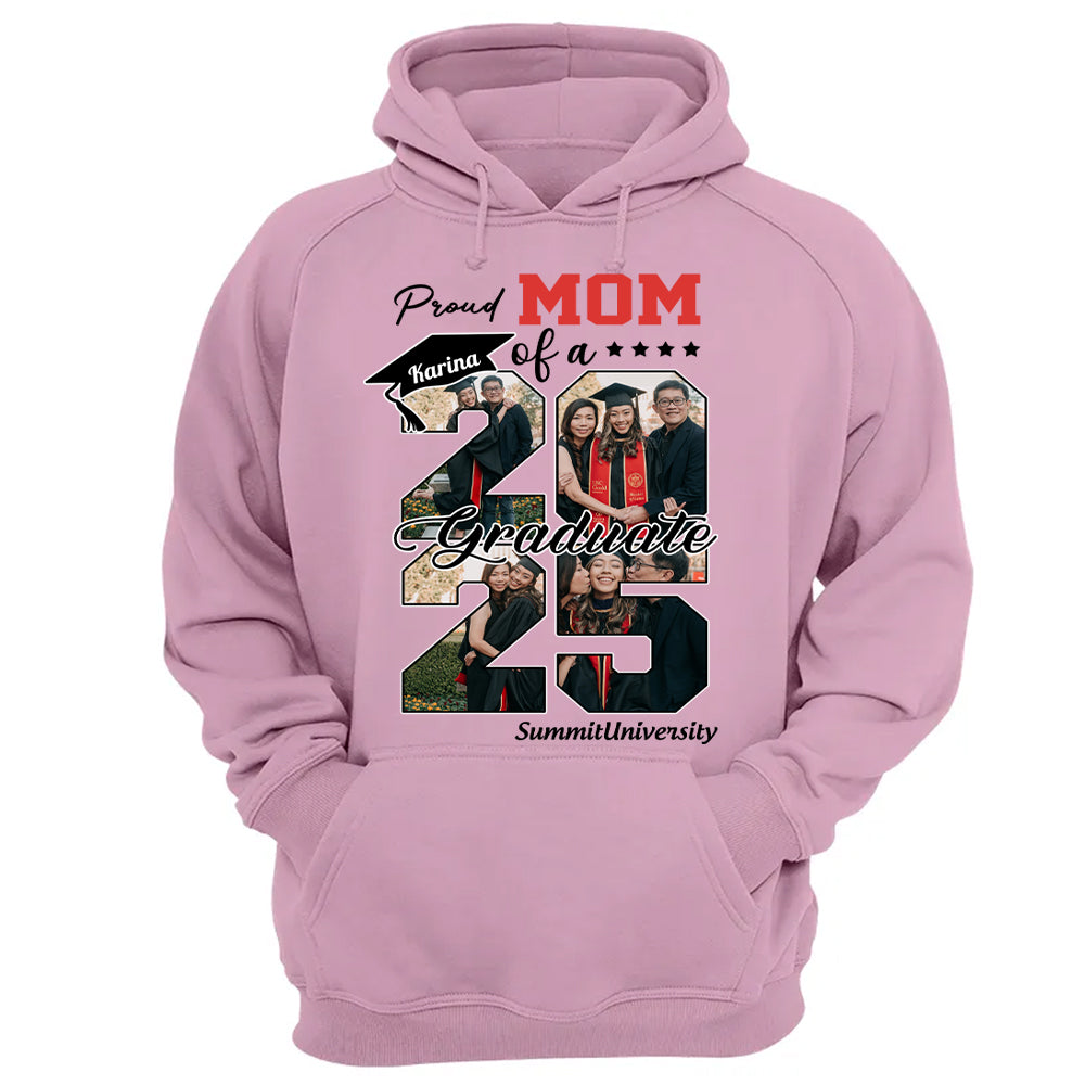 Proud Mom Of A 2025 Graduate Shirt, Personalized Graduation Shirts Proud Family Graduate 2025 Graduate Pictureand Photo Class Of 2025 Senior Family Shirt, Graduation 2025 Gift - YN2103 Hn01