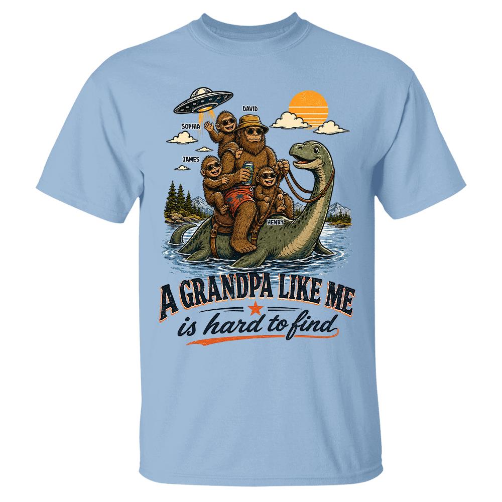 Personalized A Grandpa Like Me Is Hard To Find Retro Lake Monster Shirt, Unique Gift for Papa, Dad, Grandpa Hv01