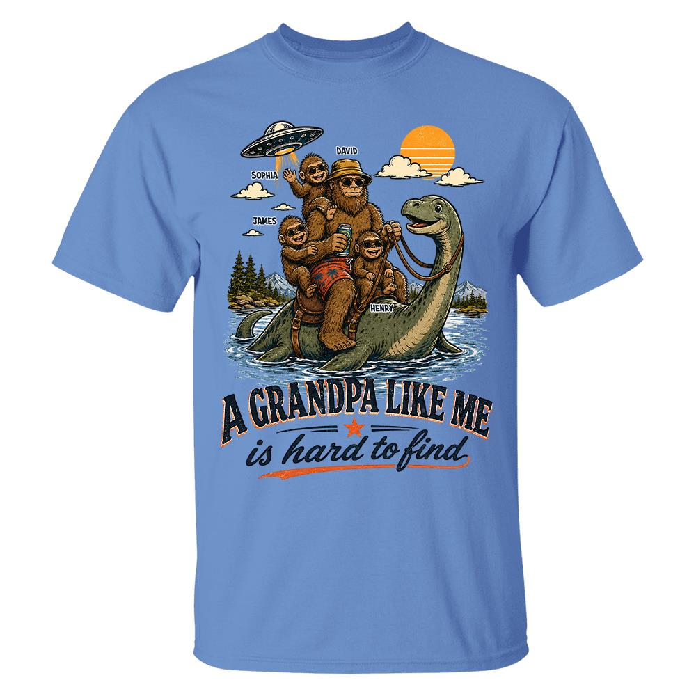Personalized A Grandpa Like Me Is Hard To Find Retro Lake Monster Shirt, Unique Gift for Papa, Dad, Grandpa Hv01