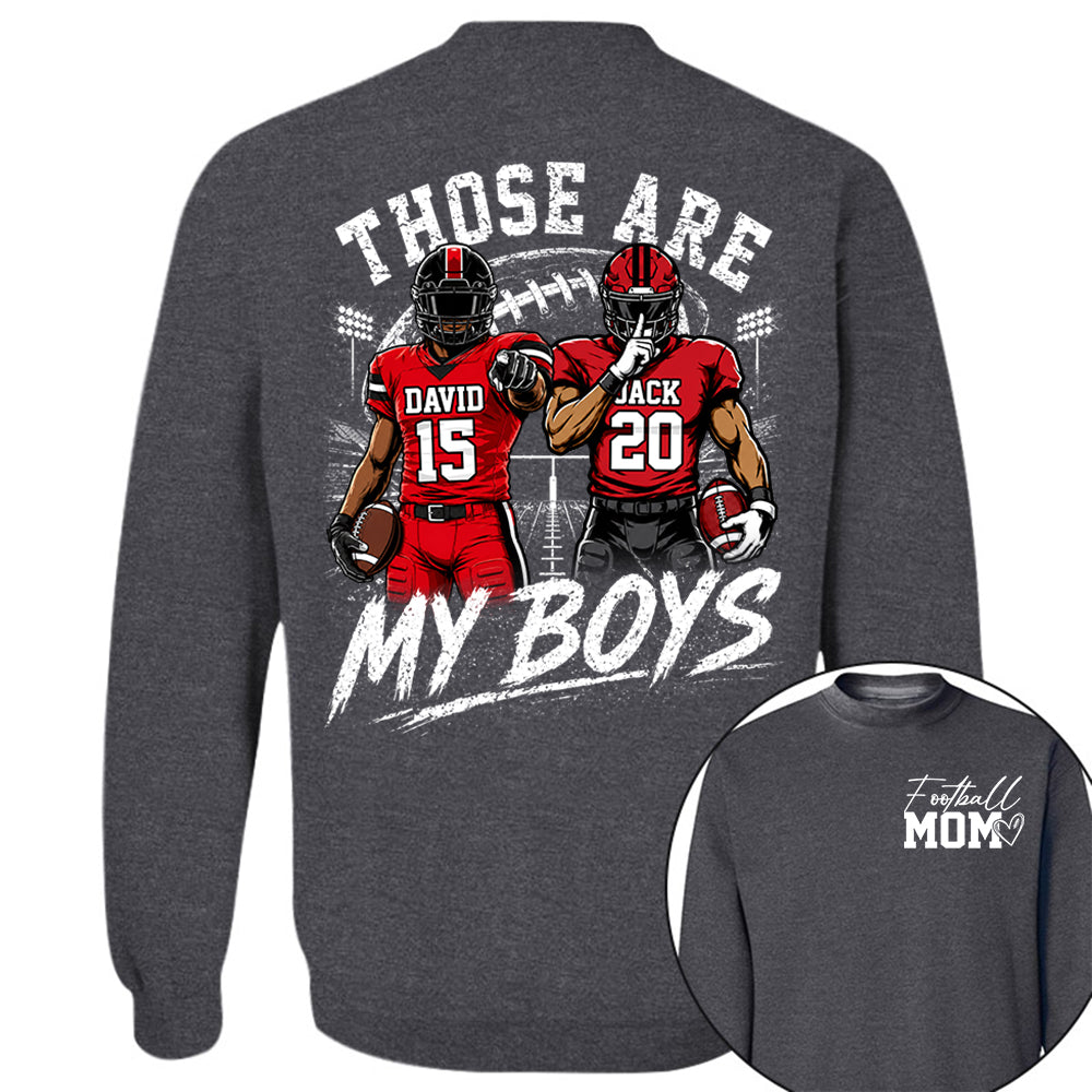 Personalized Football Mom Shirt, Custom Those Are My Boys T-Shirt, Team Name & Player Number Tee, Football Season Gift Na02