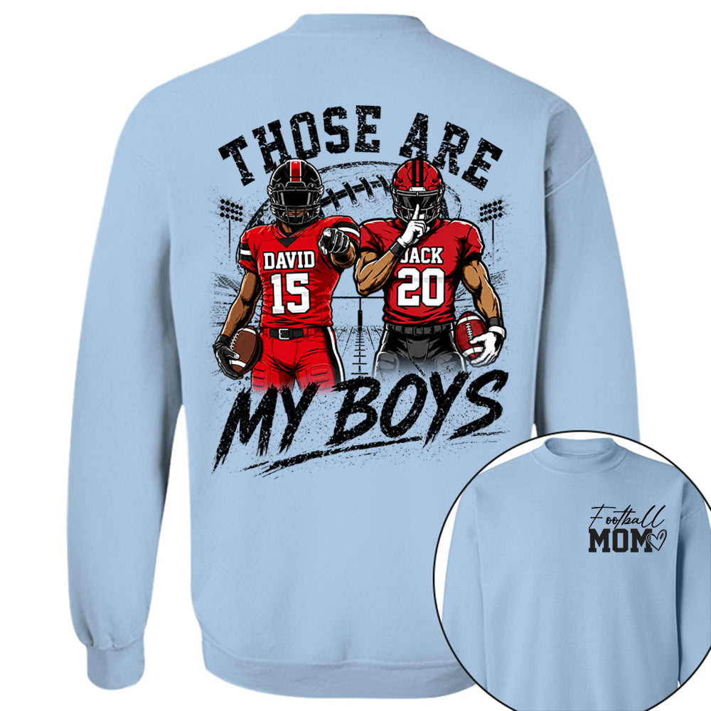 Personalized Football Mom Shirt, Custom Those Are My Boys T-Shirt, Team Name & Player Number Tee, Football Season Gift Na02