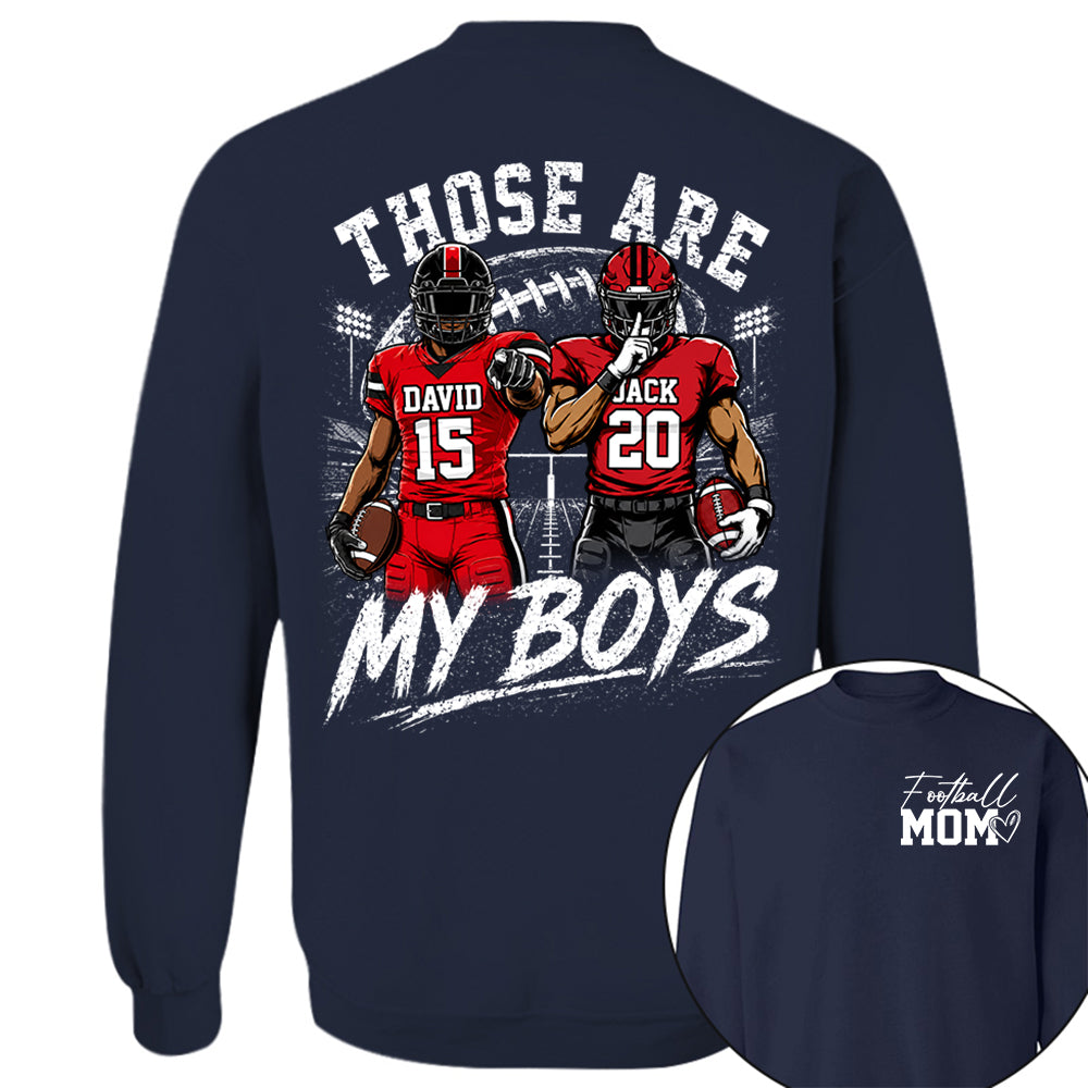 Personalized Football Mom Shirt, Custom Those Are My Boys T-Shirt, Team Name & Player Number Tee, Football Season Gift Na02