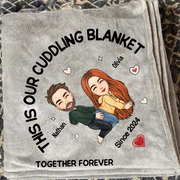 This Is Our Cuddling Blanket Personalized Blanket Gift For Couple New Pa00