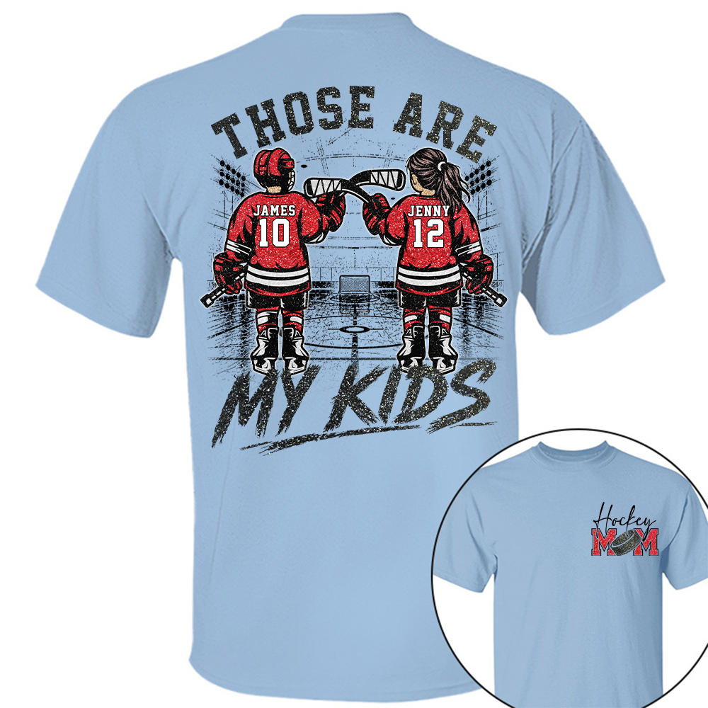 Personalized  Ice Hockey Mom Shirt, Custom Those Are My Boys T-Shirt, Team Name & Player Number Tee, Ice Hockey Mom Gift Na02 Hv01
