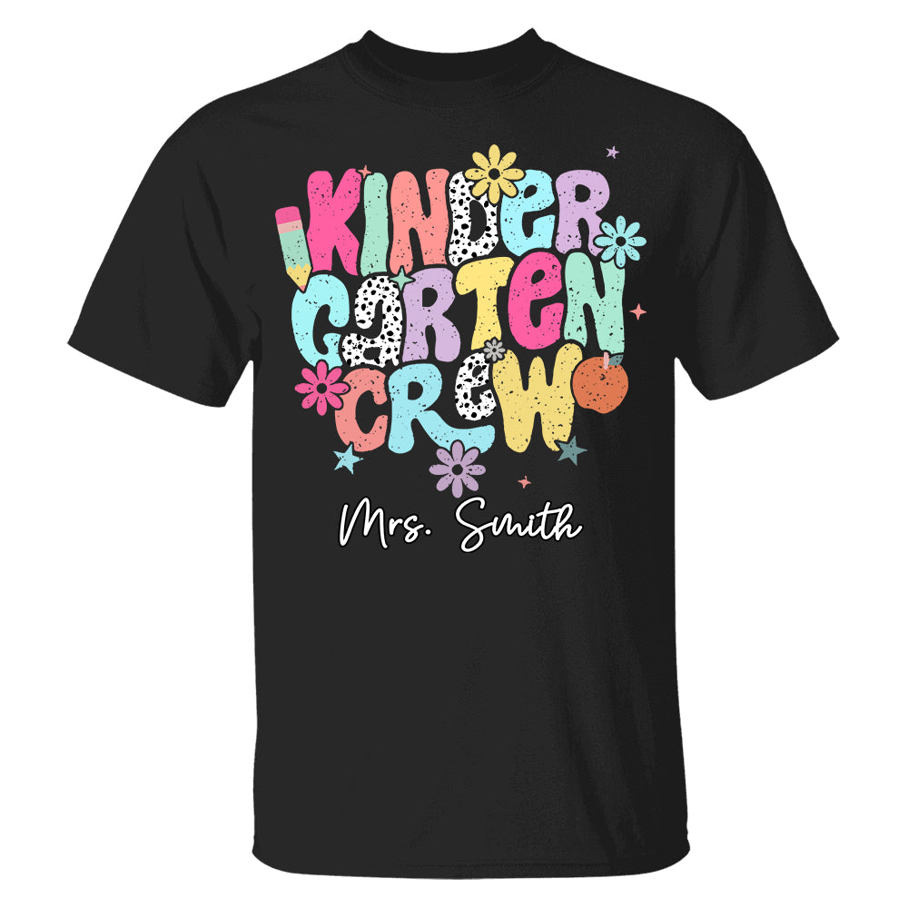 Custom Kindergarten Crew Shirt Teacher Gift, First Day of School T-Shirt